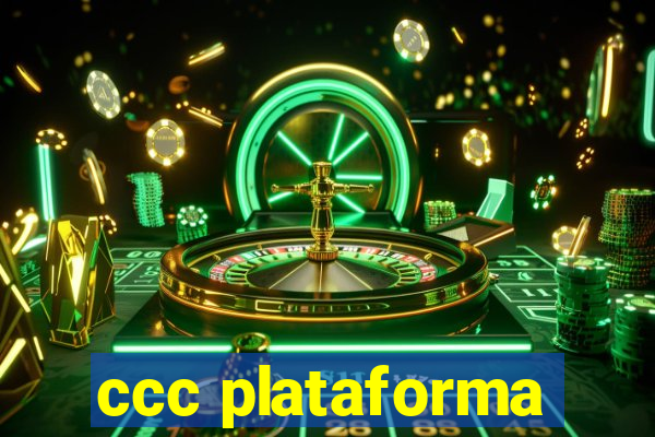 ccc plataforma