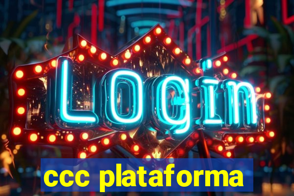 ccc plataforma