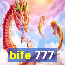 bife 777