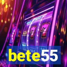 bete55