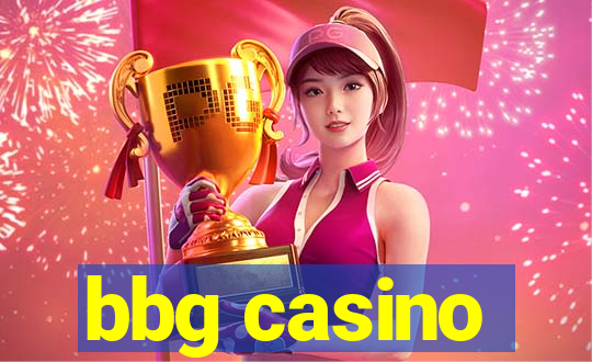 bbg casino