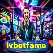 lvbetfame