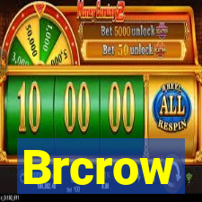 Brcrow