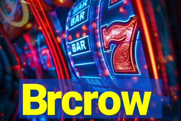 Brcrow