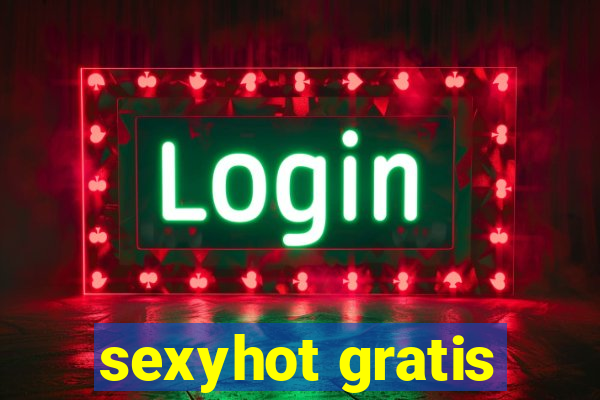 sexyhot gratis