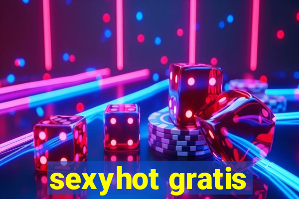 sexyhot gratis