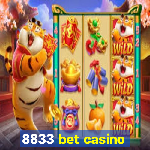 8833 bet casino