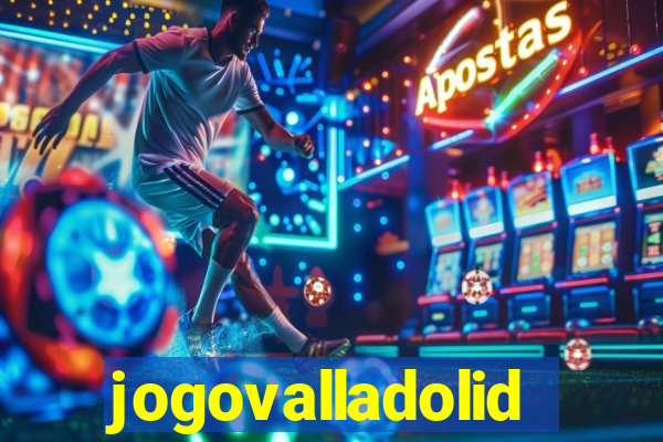 jogovalladolid