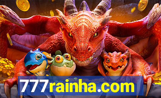 777rainha.com