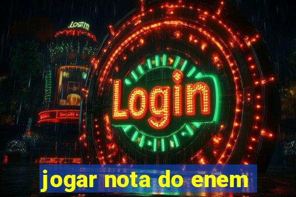 jogar nota do enem