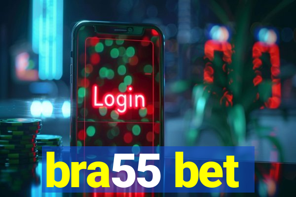 bra55 bet