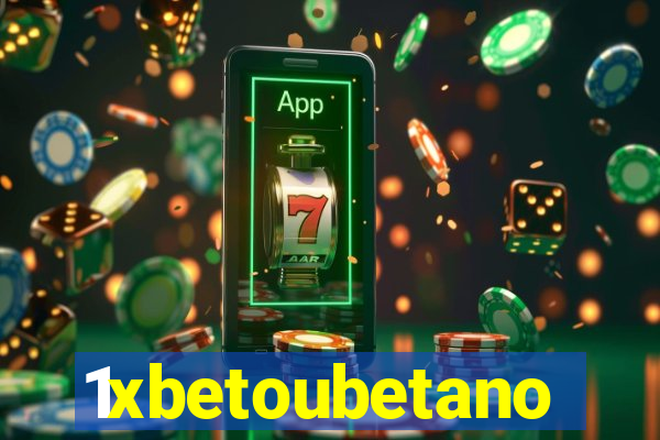 1xbetoubetano