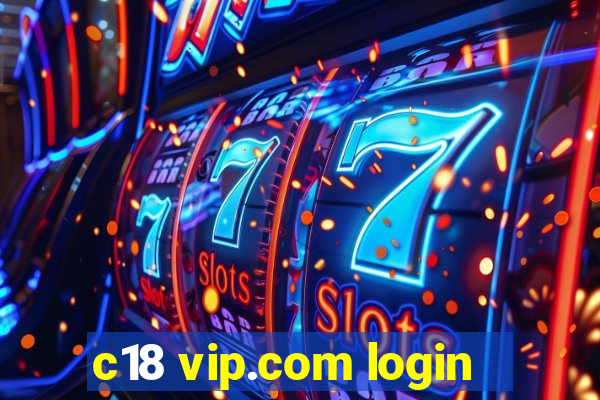 c18 vip.com login