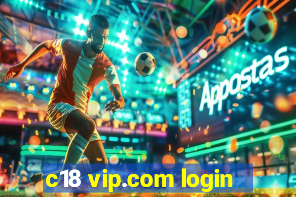 c18 vip.com login