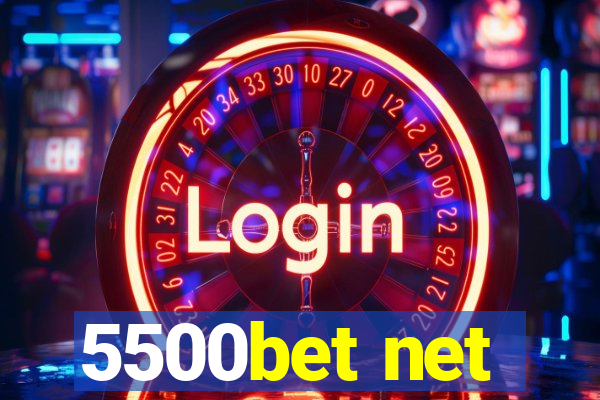 5500bet net