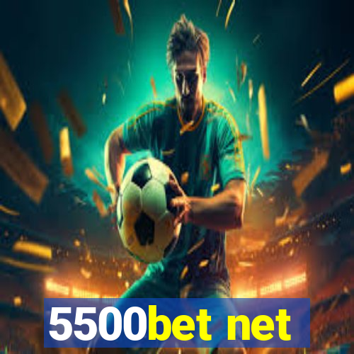 5500bet net