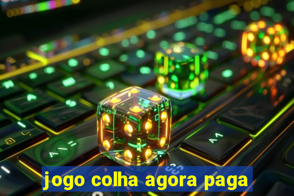 jogo colha agora paga