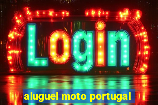 aluguel moto portugal