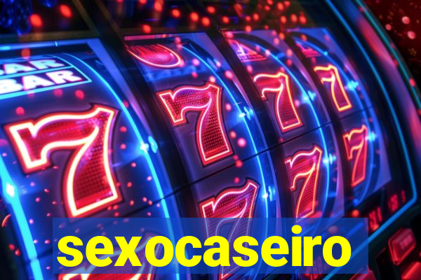 sexocaseiro