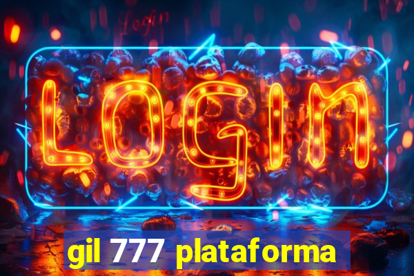 gil 777 plataforma