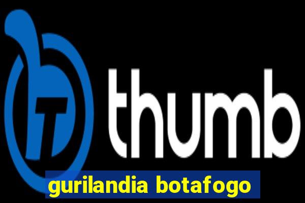 gurilandia botafogo