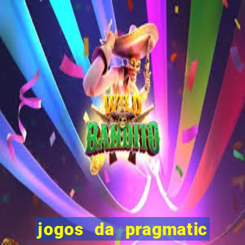 jogos da pragmatic play que mais pagam