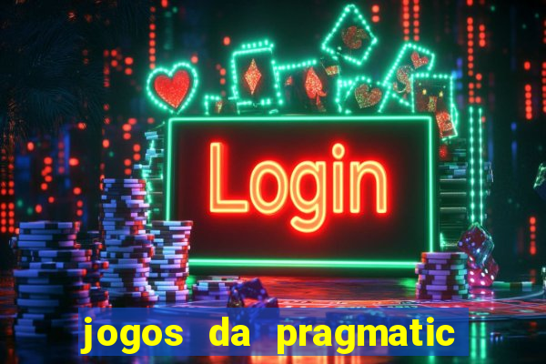 jogos da pragmatic play que mais pagam