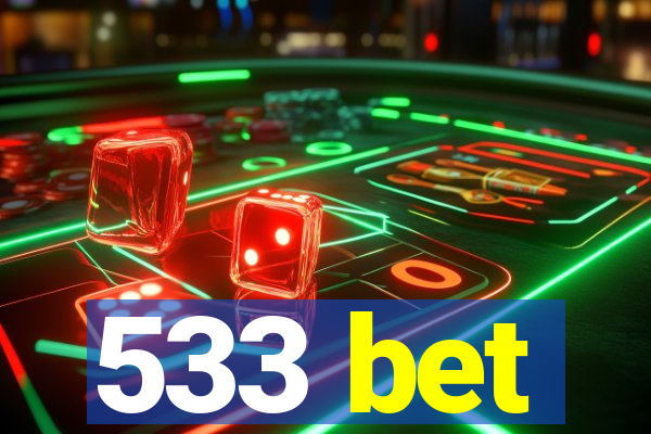 533 bet