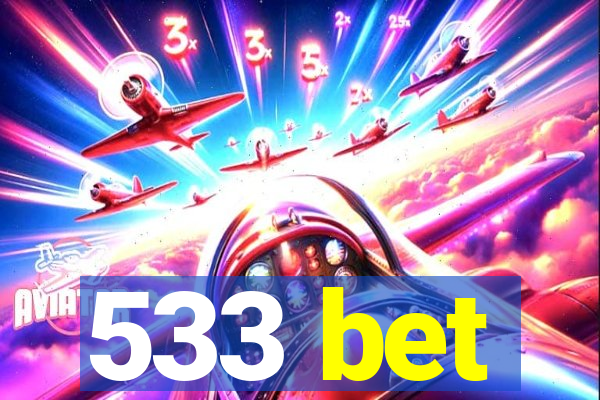 533 bet