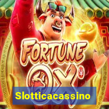 Slotticacassino