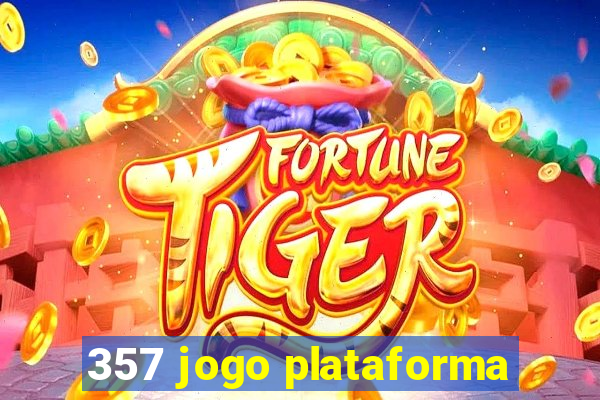 357 jogo plataforma