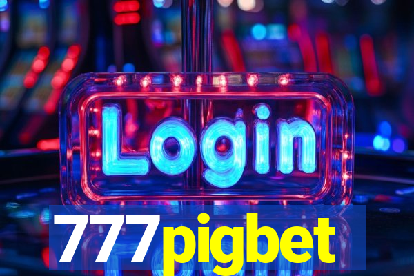 777pigbet