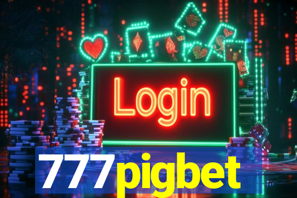 777pigbet