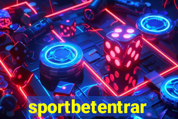 sportbetentrar