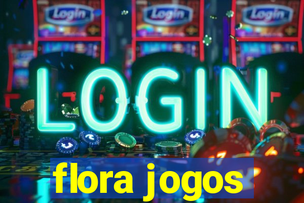 flora jogos