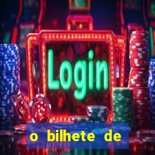 o bilhete de loteria dublado download utorrent