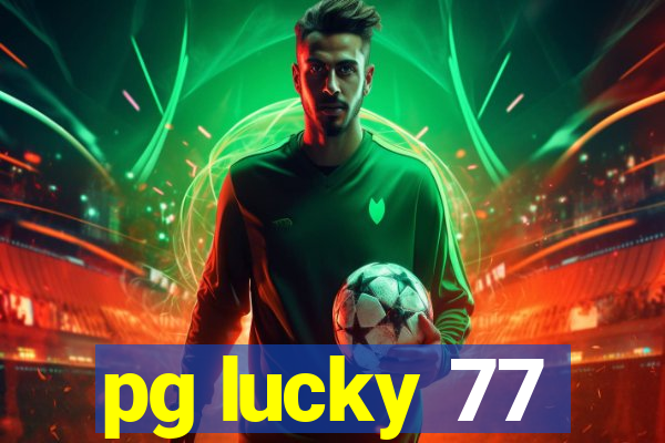 pg lucky 77