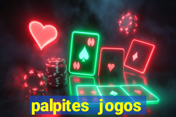 palpites jogos quarta feira