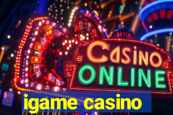 igame casino