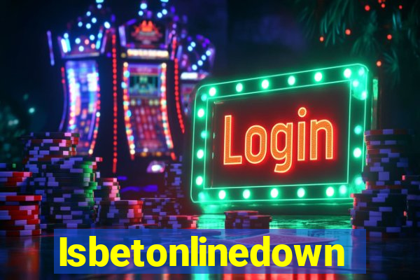 Isbetonlinedown