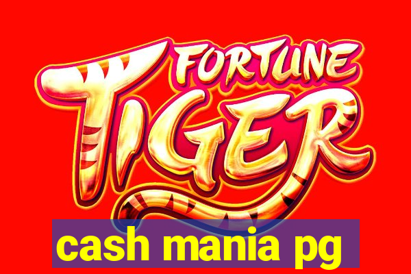 cash mania pg