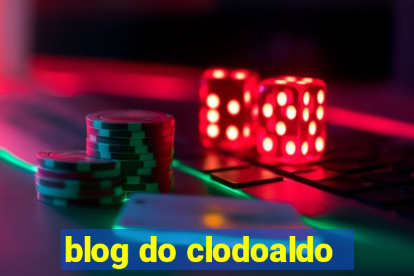 blog do clodoaldo