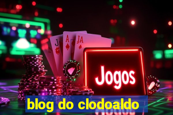 blog do clodoaldo