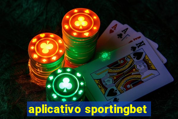 aplicativo sportingbet