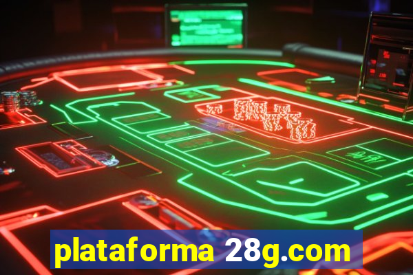 plataforma 28g.com