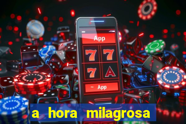 a hora milagrosa livro pdf download