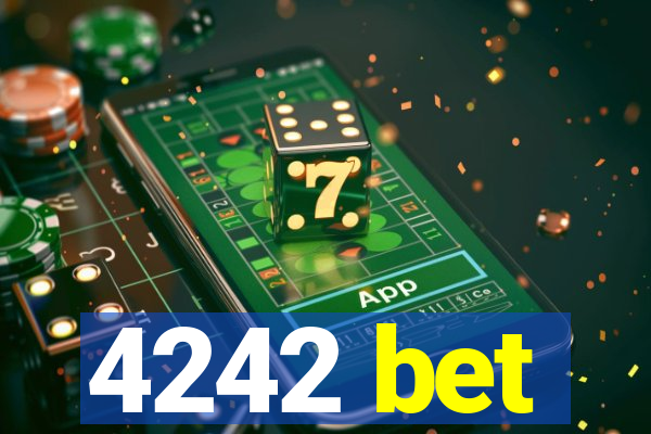 4242 bet