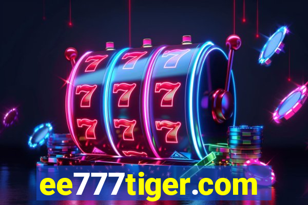 ee777tiger.com