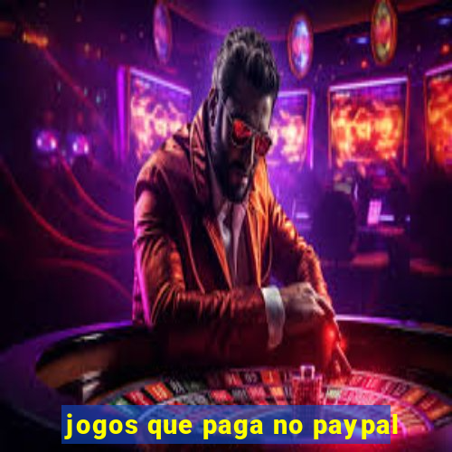 jogos que paga no paypal