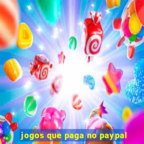 jogos que paga no paypal